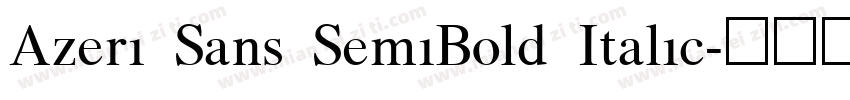Azeri Sans SemiBold Italic字体转换